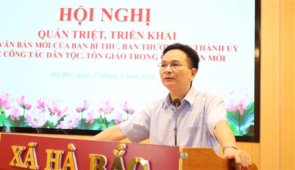 Hội nghị quán triệt, triển khai các văn bản mới của Ban Bí thư, Ban Thường vụ Thành ủy về công tác dân tộc, tôn giáo trong tình hình mới.
