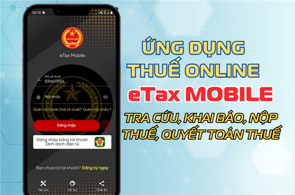 Hướng dẫn cài đặt và sử dụng ứng dụng nộp thuế điện tử của Ngành thuế Etax-mobile