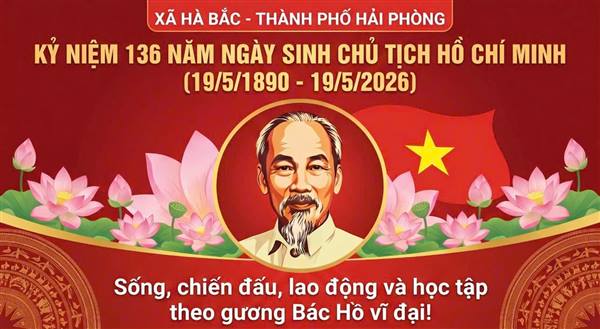 HÀ BẮC RỰC RỠ CỜ HOA KỶ NIỆM 136 NĂM NGÀY SINH CHỦ TỊCH HỒ CHÍ MINH (19/5/1890 - 19/5/2026)