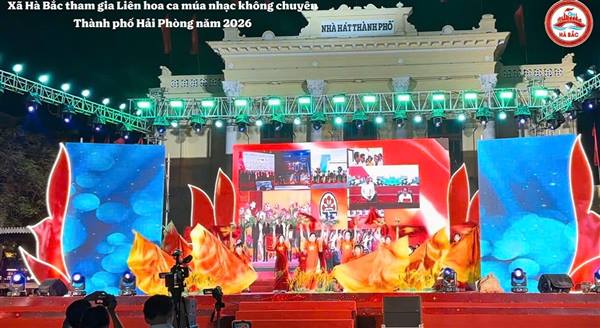 Xã Hà Bắc tham gia Liên hoan Ca múa nhạc không chuyên thành phố Hải Phòng năm 2026