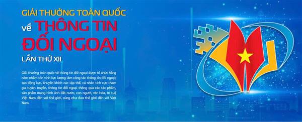 THỂ LỆ GIẢI THƯỞNG TOÀN QUỐC VỀ THÔNG TIN ĐỐI NGOẠI LẦN THỨ XII