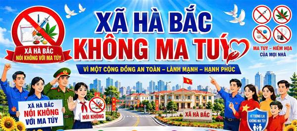 Công an xã Hà Bắc tổ chức các hoạt động hưởng ứng Tháng hành động phòng, chống ma túy năm 2026
