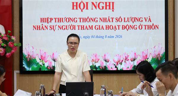  Hội nghị hiệp thương để thống nhất số lượng và nhân sự người tham gia hoạt động ở thôn