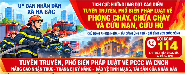 XÃ HÀ BẮC ĐẨY MẠNH TUYÊN TRUYỀN HƯỞNG ỨNG NGÀY TOÀN DÂN PHÒNG CHÁY, CHỮA CHÁY 04/10