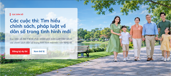 Cuộc thi
“Tìm hiểu chính sách pháp luật dân số
trong tình hình mới”