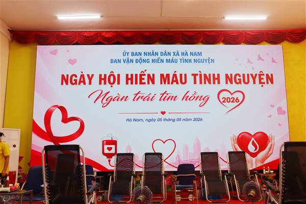 XÃ HÀ NAM TỔ CHỨC NGÀY HỘI HIẾN MÁU TÌNH NGUYỆN “NGÀN TRÁI TIM HỒNG” NĂM 2026