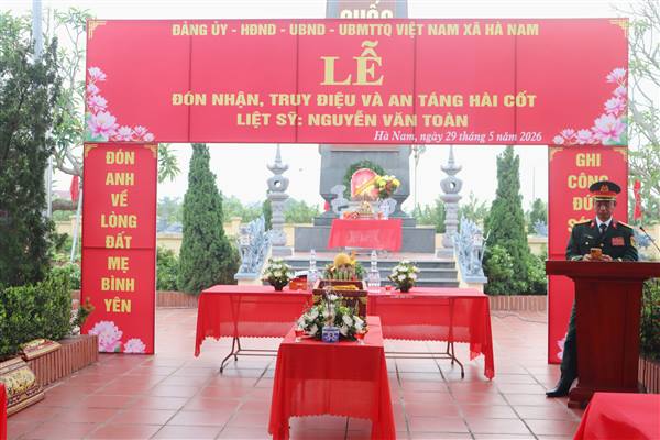 XÃ HÀ NAM LONG TRỌNG TỔ CHỨC LỄ ĐÓN NHẬN, TRUY ĐIỆU VÀ AN TÁNG HÀI CỐT LIỆT SĨ NGUYỄN VĂN TOÀN
