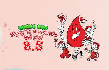 Hưởng ứng Ngày Thalassemia Thế giới (8/5/2026) 