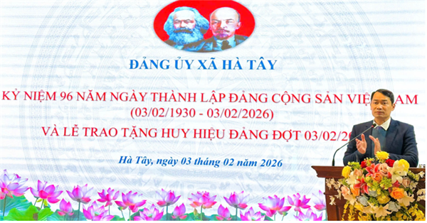Đảng ủy xã Hà Tây tổ chức Lễ kỷ niệm 96 năm ngày thành lập Đảng và trao tặng huy hiệu Đảng đợt 03/02/2026