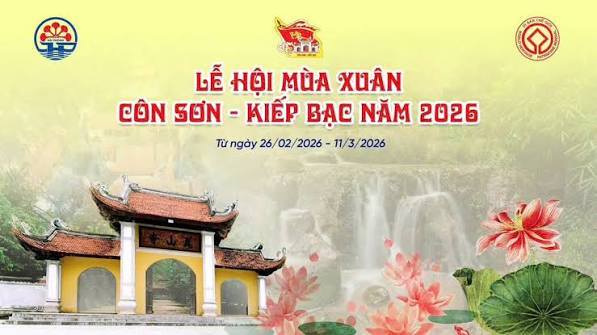 HƯỚNG VỀ LỄ HỘI CÔN SƠN, KIẾP BẠC - MÙA THU NĂM 2026