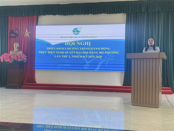 HỘI LIÊN HIỆP PHỤ NỮ PHƯỜNG HẢI AN TỔ CHỨC HỘI NGHỊ TRIỂN KHAI CHƯƠNG TRÌNH HÀNH ĐỘNG THỰC HIỆN NGHỊ QUYẾT ĐẠI HỘI ĐẢNG BỘ PHƯỜNG LẦN THỨ I, NHIỆM KỲ 2025–2030 VÀ THỰC HIỆN CÁC BƯỚC QUY TRÌNH NHÂN SỰ NHIỆM KỲ 2025-2030 