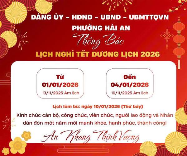 PHƯỜNG HẢI AN THÔNG BÁO LỊCH NGHỈ TẾT DƯƠNG LỊCH NĂM 2026