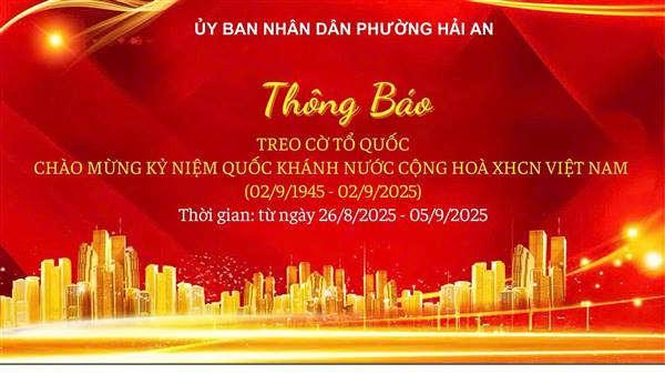Thông báo về việc treo cờ tổ quốc nhân kỷ niệm 80 năm Quốc khánh nước cộng hoà xã hội chủ nghĩa Việt Nam ( 2/9/1945 -2/9/2025)