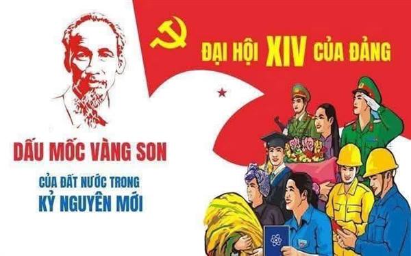 Đại hội XIV của Đảng- Dấu mốc chính trị trọng đại trong kỷ nguyên vươn mình của dân tộc