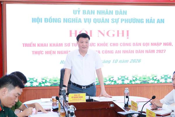 PHƯỜNG HẢI AN TRIỂN KHAI KHÁM SƠ TUYỂN SỨC KHỎE CHO CÔNG DÂN GỌI NHẬP NGŨ, THỰC HIỆN NGHĨA VỤ THAM GIA CÔNG AN NHÂN DÂN NĂM 2027