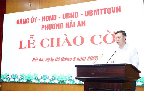PHƯỜNG HẢI AN: LỄ CHÀO CỜ THÁNG 5/2026 
