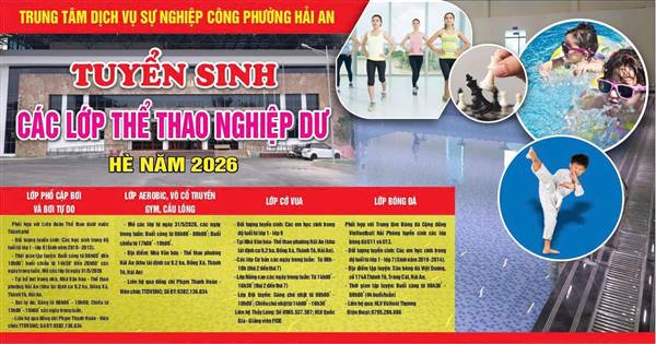 PHƯỜNG HẢI AN THÔNG BÁO TUYỂN SINH CÁC LỚP THỂ THAO NGHIỆP DƯ HÈ NĂM 2026