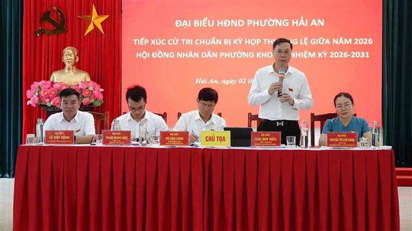 PHƯỜNG HẢI AN TỔ CHỨC HỘI NGHỊ TIẾP XÚC CỬ TRI CHUẨN BỊ KỲ HỌP THƯỜNG LỆ GIỮA NĂM 2026 HĐND PHƯỜNG KHÓA II, NHIỆM KỲ 2026 - 2031