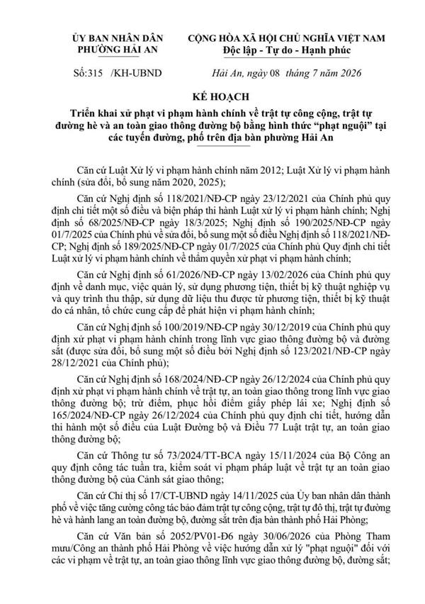 Ủy ban nhân dân phường Hải An ban hành Kế hoạch số 315/KH-UBND ngày 8/7/2026 về việc triển khai xử phạt vi phạm hành chính về trật tự công cộng, trật tự đường hè và an toàn giao thông đường bộ bằng hình thức “phạt nguội” tại các tuyến đường, phố trên địa bàn phường