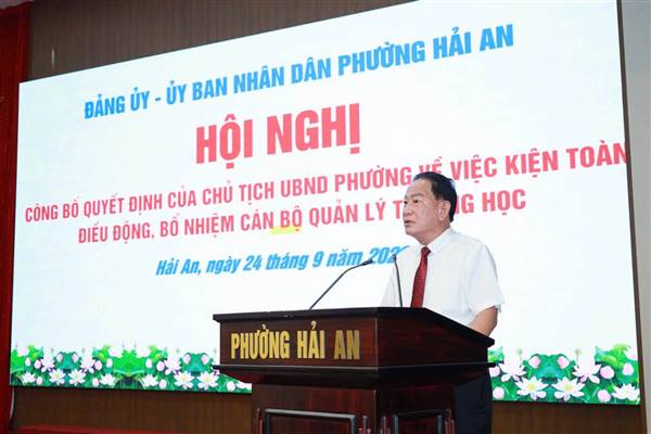 PHƯỜNG HẢI AN CÔNG BỐ QUYẾT ĐỊNH VỀ CÔNG TÁC CÁN BỘ QUẢN LÝ TRƯỜNG HỌC