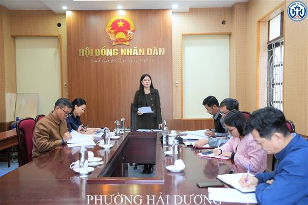 HỘI ĐỒNG NHÂN DÂN PHƯỜNG HẢI DƯƠNG TỔ CHỨC THẨM TRA CÁC BÁO CÁO TRÌNH KỲ HỌP THỨ TƯ