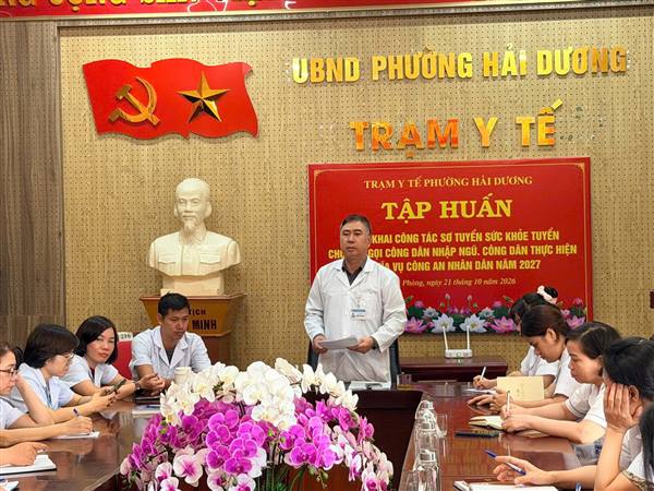 PHƯỜNG HẢI DƯƠNG TẬP HUẤN CÔNG TÁC SƠ TUYỂN SỨC KHỎE THỰC HIỆN NGHĨA VỤ QUÂN SỰ VÀ NGHĨA VỤ CÔNG AN NHÂN DÂN NĂM 2027