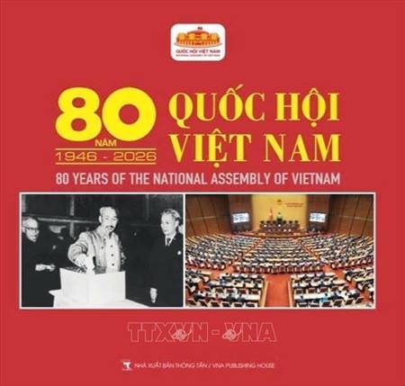Ra mắt sách ảnh '80 năm Quốc hội Việt Nam (1946-2026)