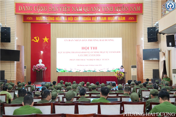 PHƯỜNG HẢI DƯƠNG TỔ CHỨC THAM GIA HỘI THI TRỰC TUYẾN LỰC LƯỢNG BẢO VỆ AN NINH, TRẬT TỰ Ở CƠ SỞ NĂM 2026
