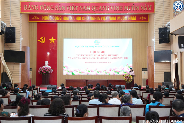 HỘI LIÊN HIỆP PHỤ NỮ PHƯỜNG HẢI DƯƠNG TỔ CHỨC HỘI NGHỊ TUYÊN TRUYỀN VỀ HOẠT ĐỘNG VAY VỐN VÀ TIẾT KIỆM TẠI NGÂN HÀNG CSXH