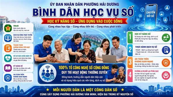 PHƯỜNG HẢI DƯƠNG TIẾP TỤC ĐẨY MẠNH PHONG TRÀO “BÌNH DÂN HỌC VỤ SỐ”