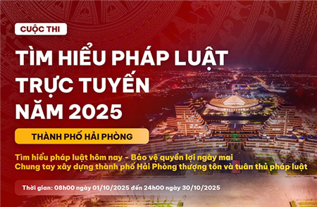 TỔ CHỨC CUỘC THI “TÌM HIỂU PHÁP LUẬT TRỰC TUYẾN NĂM 2025” TỪ NGÀY 01/10 ĐẾN 30/10/2025