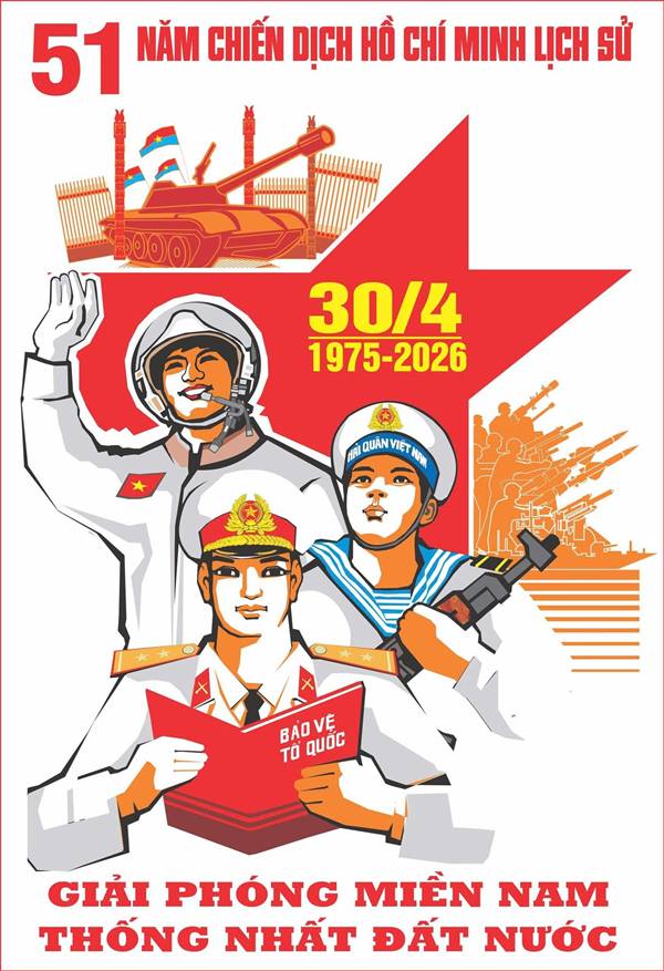 KỶ NIỆM 51 NĂM NGÀY GIẢI PHÓNG MIỀN NAM, THỐNG NHẤT ĐẤT NƯỚC (30/4/1975 - 30/4/2026)