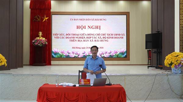 HỘI NGHỊ TIẾP XÚC, ĐỐI THOẠI GIỮA ĐỒNG CHÍ CHỦ TỊCH UBND XÃ VỚI DOANH NGHIỆP, HỢP TÁC XÃ VÀ HỘ KINH DOANH NĂM TRÊN ĐỊA BÀN XÃ HẢI HƯNG.