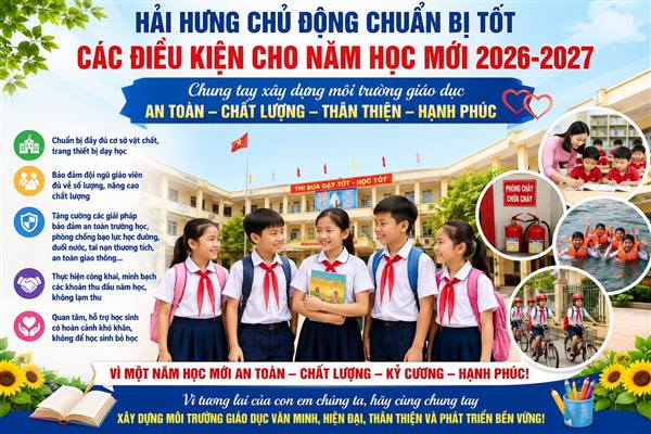 HẢI HƯNG CHỦ ĐỘNG CHUẨN BỊ TỐT CÁC ĐIỀU KIỆN CHO NĂM HỌC MỚI 2026–2027