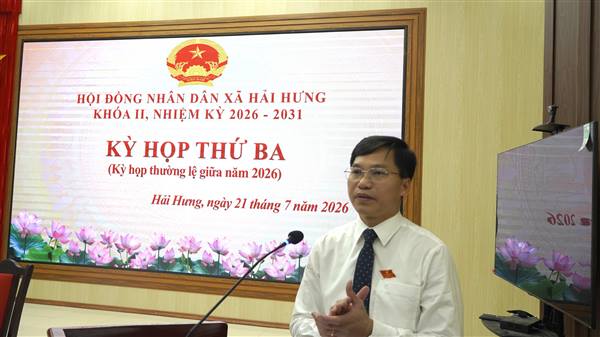 HĐND xã Hải Hưng khóa II, nhiệm kỳ 2026-2031 tổ chức thành công Kỳ họp thứ Ba (kỳ họp thường lệ giữa năm 2026)