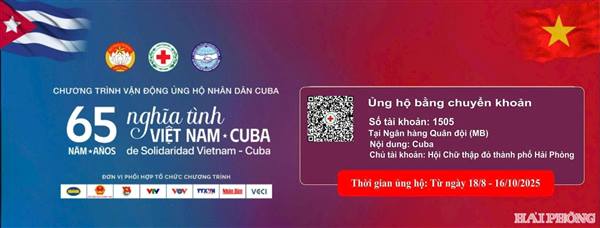 Vận động ủng hộ Nhân dân Cuba nhân kỷ niệm 65 năm thiết lập quan hệ giữa Việt Nam - Cuba