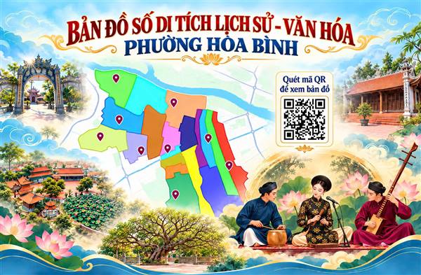 BẢN ĐỒ SỐ DI TÍCH LỊCH SỬ - VĂN HOÁ PHƯỜNG HOÀ BÌNH.
