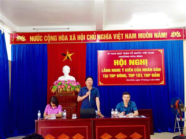 Hội nghị lắng nghe ý kiến Nhân dân tại các Tổ dân phố: Đông, Tây, Đầm, 6, 7, 8. 