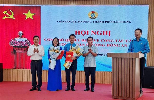 HỘI NGHỊ CÔNG BỐ QUYẾT ĐỊNH VỀ CÔNG TÁC CÁN BỘ CÔNG ĐOÀN PHƯỜNG HỒNG AN