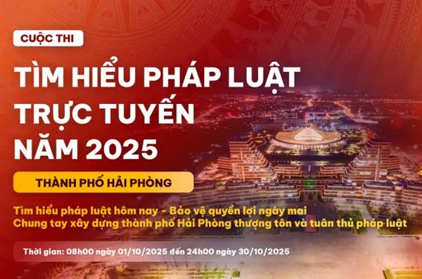 Phát động Cuộc thi “Tìm hiểu pháp luật trực tuyến năm 2025” trên toàn địa bàn thành phố Hải Phòng
