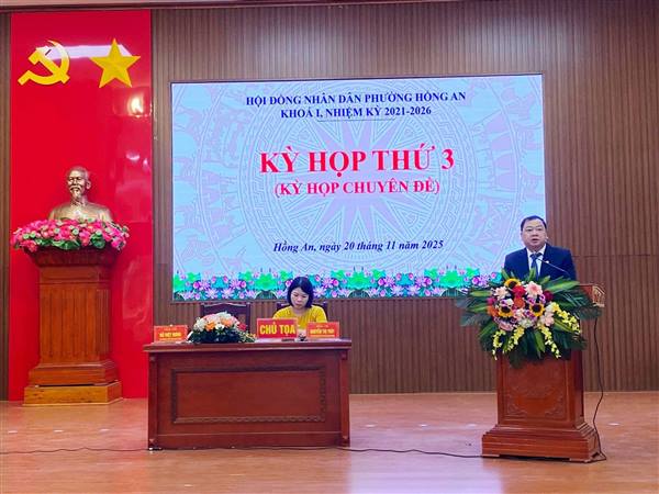 Hội đồng nhân dân phường Hồng An khoá I, nhiệm kỳ 2021 - 2026 tổ chức Kỳ họp thứ 3 (Kỳ họp chuyên đề)