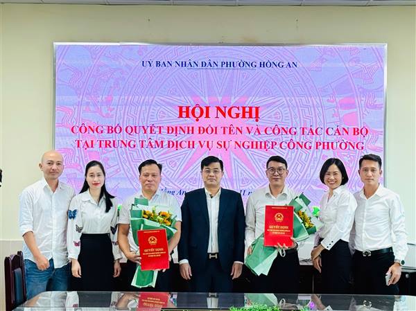 HỘI NGHỊ CÔNG BỐ QUYẾT ĐỊNH ĐỔI TÊN VÀ BỔ NHIỆM CÁC CHỨC DANH LÃNH ĐẠO TRUNG TÂM DỊCH VỤ SỰ NGHIỆP CÔNG
