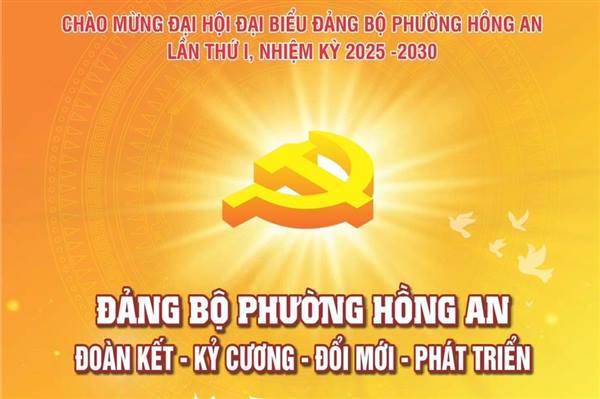 Ấn phẩm chào mừng Đại hội đại biểu Đảng bộ phường Hồng An lần thứ I, nhiệm kỳ 2025 - 2030