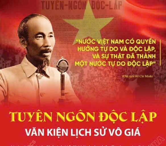 TUYÊN NGÔN ĐỘC LẬP: VĂN KIỆN LỊCH SỬ VÔ GIÁ