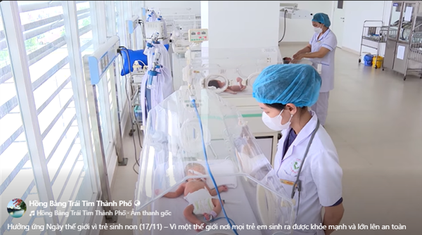 Hưởng ứng Ngày thế giới vì trẻ sinh non (17/11) – Vì một thế giới nơi mọi trẻ em sinh ra được khỏe mạnh và lớn lên an toàn