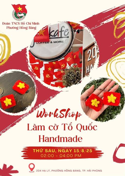Workshop làm cờ Tổ Quốc handmade - lan tỏa niềm tự hào dân tộc.