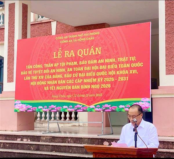 CÔNG AN XÃ HỒNG CHÂU PHÁT ĐỘNG LỄ RA QUÂN TẤN CÔNG, TRẤN ÁP TỘI PHẠM, BẢO ĐẢM AN NINH, TRẬT TỰ PHỤC VỤ CÁC SỰ KIỆN CHÍNH TRỊ NĂM 2026