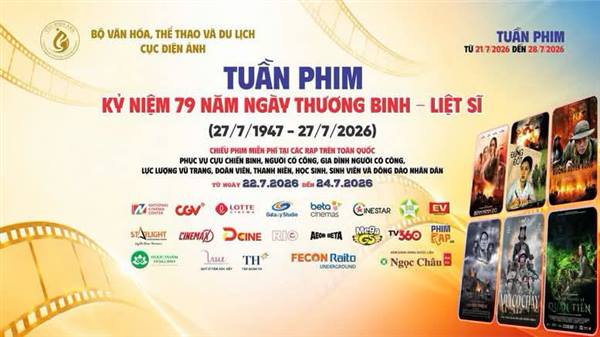 Tuyên truyền: Tuần phim kỷ niệm 79 năm Ngày Thương binh - Liệt sĩ (27/7/1947 - 27/7/2026) 