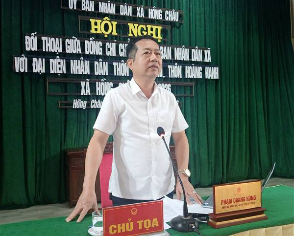 Chủ tịch UBND xã Hồng Châu đối thoại trực tiếp với Đại diện nhân dân thôn Xuân Trì và thôn Hoàng Hanh