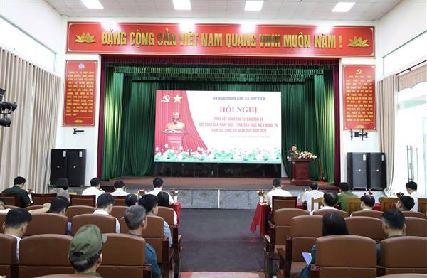 XÃ HỢP TIẾN TỔNG KẾT CÔNG TÁC TUYỂN QUÂN NĂM 2026, TRIỂN KHAI NHIỆM VỤ NĂM 2027 